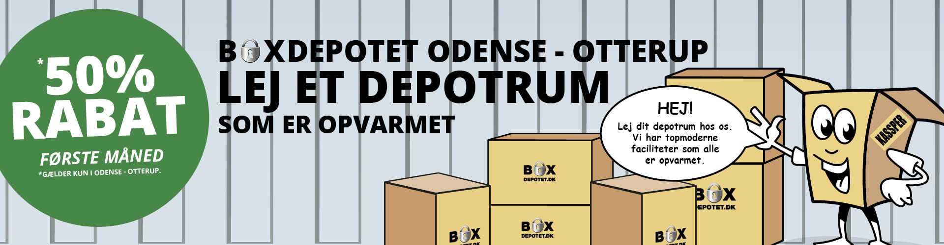 Spar 50% på Boxdepotet Odense - Otterup